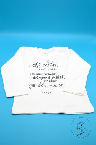 T-Shirt nicht müde Phase