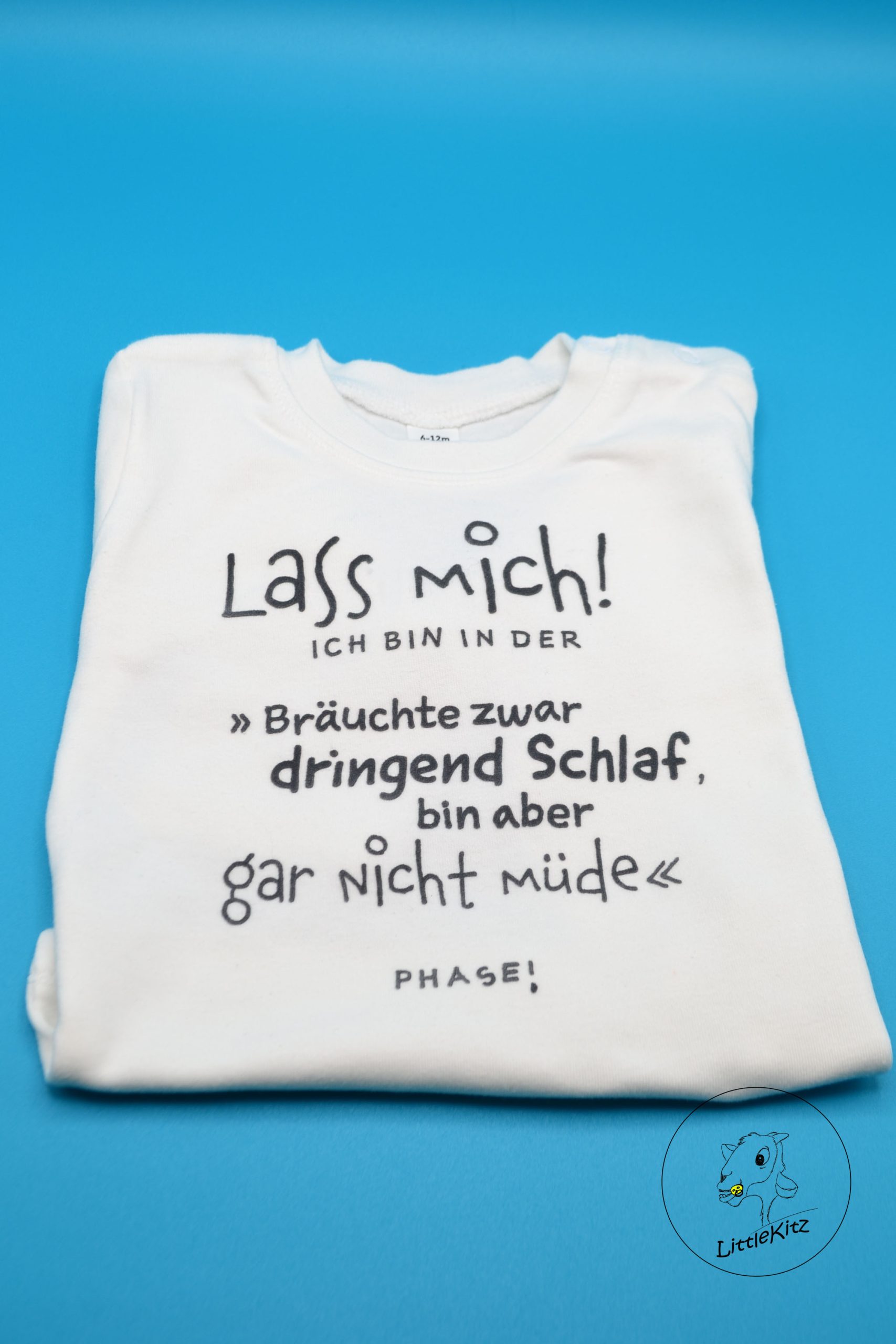 T-Shirt nicht müde Phase